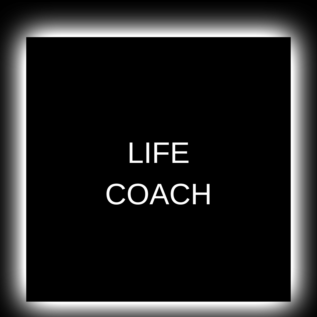 LIFE COACH